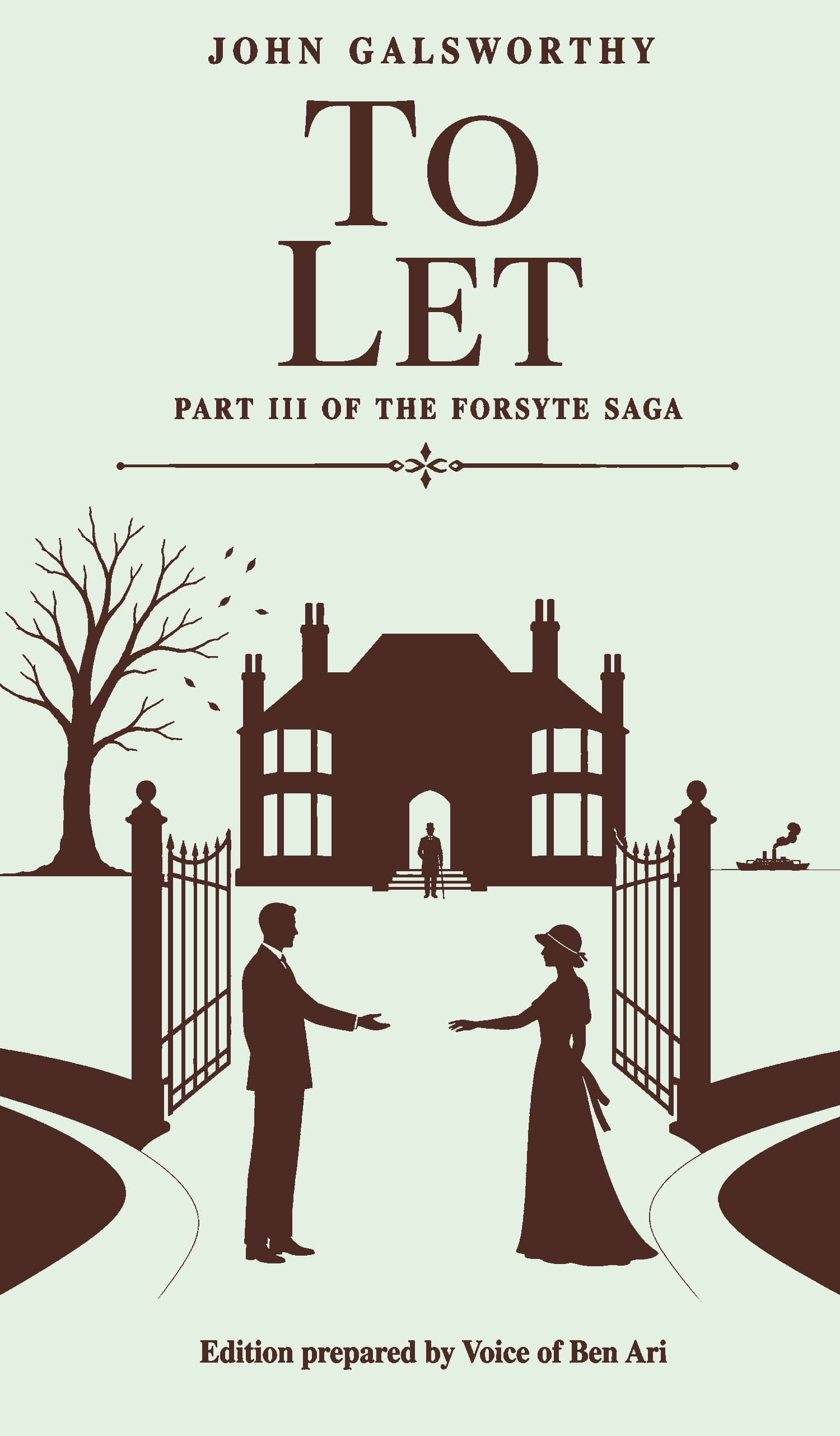 To Let - Part III of the Forsyte Saga